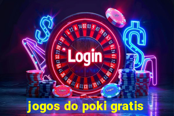 jogos do poki gratis